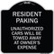Signmission Tow Away Resident Parking Unauthorized Cars Will Be Towed Away at Owners Expense, BS-1818-22805 A-DES-BS-1818-22805 - alternate 1
